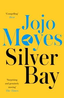 Silver Bay : 'Surprising and genuinely moving' - The Times