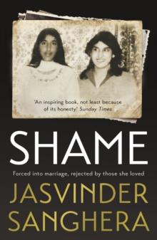 Shame : The bestselling true story of a girl's struggle to survive