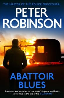 Abattoir Blues : The 22nd DCI Banks novel from The Master of the Police Procedural