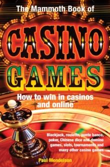 The Mammoth Book of Casino Games