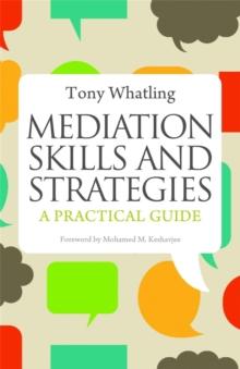 Mediation Skills and Strategies : A Practical Guide