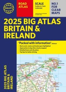 2025 Philip's Big Road Atlas of Britain & Ireland : (A3 Paperback)