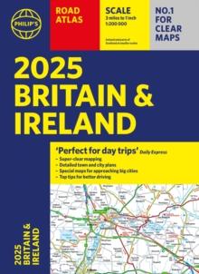 2025 Philip's Road Atlas Britain and Ireland : (A4 Paperback)