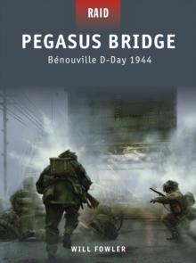 Pegasus Bridge : BeNouville D-Day 1944