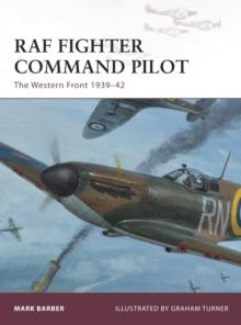 RAF Fighter Command Pilot : The Western Front 193942