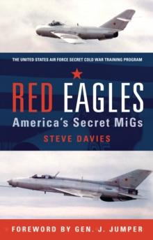 Red Eagles : AmericaS Secret Migs