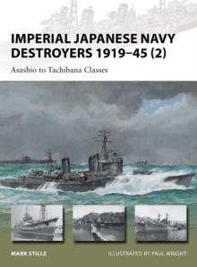 Imperial Japanese Navy Destroyers 1919 45 (2) : Asashio to Tachibana Classes