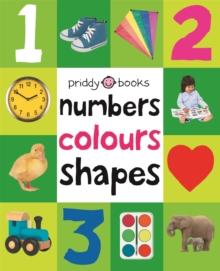 Numbers, Colours, Shapes : First 100 Soft To Touch