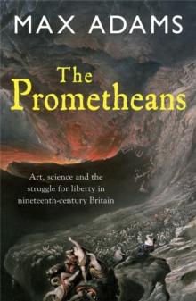 The Prometheans : John Martin and the generation that stole the future