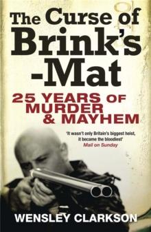 The Curse of Brink's-Mat : The story of the real-life robbery that inspired BBC drama The Gold'