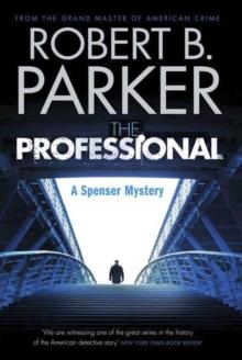 The Professional (A Spenser Mystery)