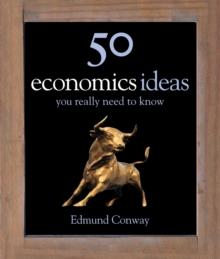 50 Economics Ideas You Really Need to Know