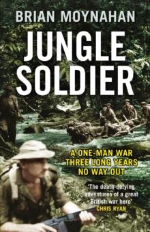 Jungle Soldier : The true story of Freddy Spencer Chapman