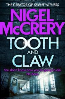 Tooth and Claw : A heart-stopping thriller