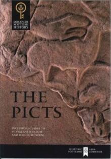 The Picts : Including Guides to St Vigeans Museum and Meigle Museum