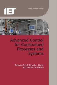 Advanced Control for Constrained Processes and Systems