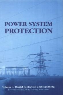 Power System Protection : Digital protection and signalling, Volume 4