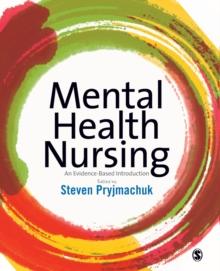 Mental Health Nursing : An Evidence Based Introduction