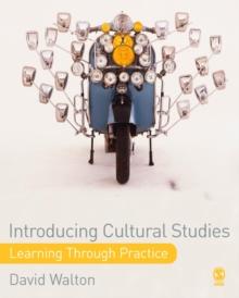 Introducing Cultural Studies : Learning through Practice