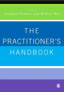 The Practitioner's Handbook : A Guide for Counsellors, Psychotherapists and Counselling Psychologists