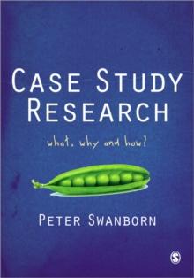 Case Study Research : What, Why and How?