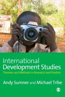 International Development Studies : Theories and Methods in Research and Practice