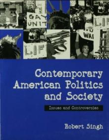 Contemporary American Politics and Society : Issues and Controversies