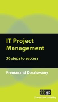 IT Project Management : 30 steps to success