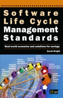 Software Life Cycle Management Standards : Real-world Scenarios and Solutions for Savings