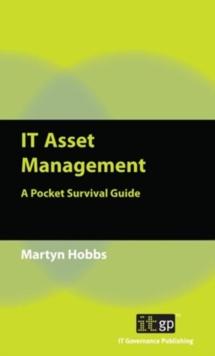 IT Asset Management : A Pocket Survival Guide