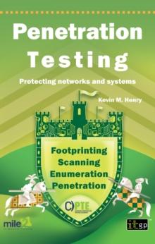 Penetration Testing : Protecting networks and systems