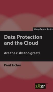 Data Protection and the Cloud : Are the risks too great?