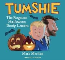 Tumshie : The Forgotten Turnip Lantern