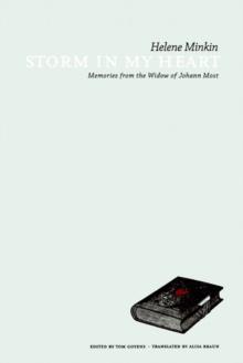 Storm in My Heart : Memories from the Widow of Johann Most