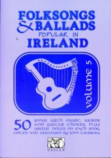 Folksongs and Ballads Popular in Ireland - Vol. 5