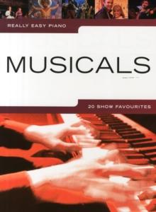 Really Easy Piano : Musicals