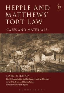 Hepple and Matthews' Tort Law : Cases and Materials