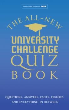 University Challenge : The Ultimate Quiz Book