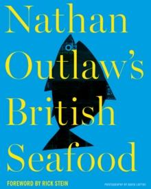 Nathan Outlaw's British Seafood