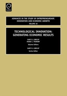 Technological Innovation : Generating Economic Results