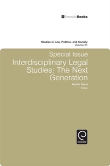 Studies in Law, Politics and Society : Special Issue: Interdisciplinary Legal Studies - The Next Generation