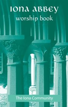 Iona Abbey Worship Book