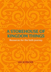 A Storehouse of Kingdom Things