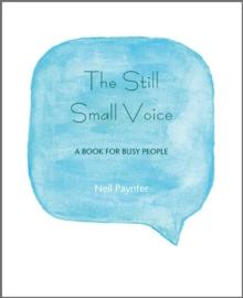 The Still Small Voice