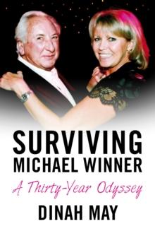 Surviving Michael Winner : A Thirty-Year Odyssey