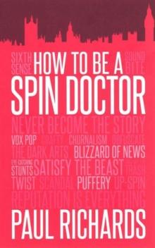 How to Be a Spin Doctor