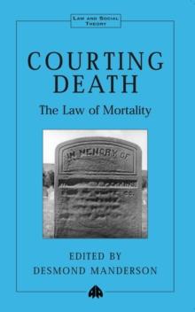 Courting Death : The Law of Mortality