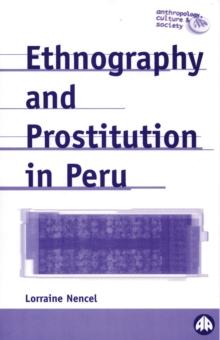 Ethnography and Prostitution in Peru