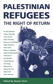 Palestinian Refugees : The Right of Return