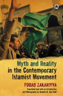 Myth and Reality in the Contemporary Islamist Movement